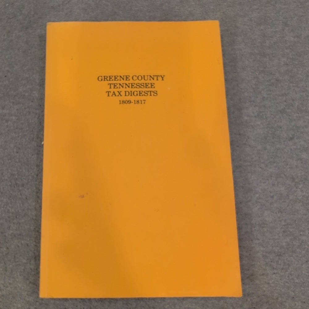 Greene County Tennessee Tax Digests 1809-1817 & Court Records 1783-1870 Book Set